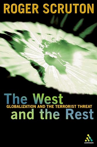 Stock image for The West and the Rest : Globalisation and the Terrorist Threat for sale by Once Upon A Time Books