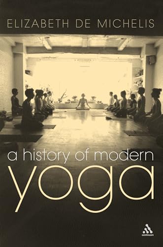 9780826465122: History of Modern Yoga: Patanjali and Western Esotericism