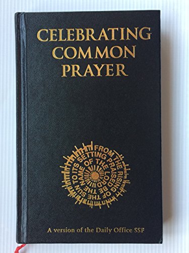 Beispielbild fr Celebrating Common Prayer [Pocket Edition] zum Verkauf von WorldofBooks