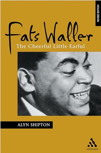 Stock image for Fats Waller: The Cheerful Little Earful (Bayou Jazz Lives) for sale by Books From California