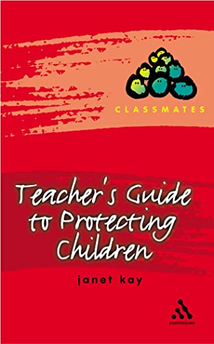 Imagen de archivo de Teacher's Guide to Protecting Children (Classmates S.) a la venta por Chiron Media