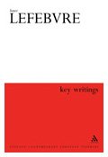 9780826466457: Henri Lefebvre: Key Writings (Athlone Contemporary European Thinkers)