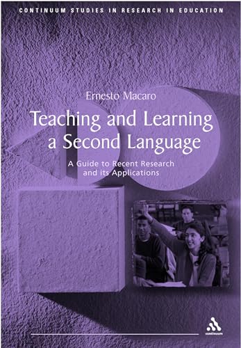 Beispielbild fr Teaching and Learning a Second Language: A Review of Recent Research (Continuum Studies in Research in Education) zum Verkauf von Phatpocket Limited