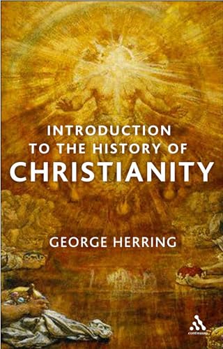 9780826467379: An Introduction to the History of Christianity: From the Early Church to the Enlightenment