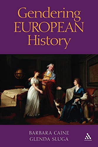 Stock image for Gendering European History: 1780- 1920 for sale by Better World Books