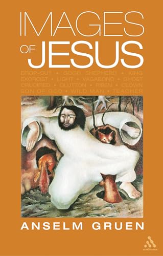 Images of Jesus (9780826467829) by Grun, Anselm