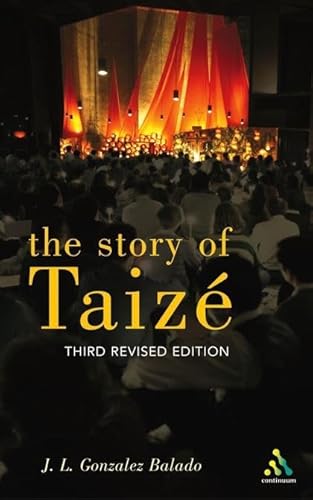 Stock image for The Story of Taize for sale by Hay-on-Wye Booksellers