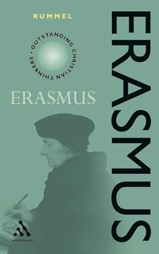 Beispielbild fr Erasmus (Outstanding Christian Thinkers) zum Verkauf von Powell's Bookstores Chicago, ABAA