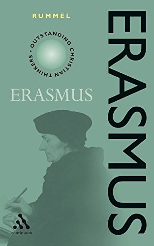 Imagen de archivo de Erasmus (Outstanding Christian Thinkers) a la venta por Powell's Bookstores Chicago, ABAA