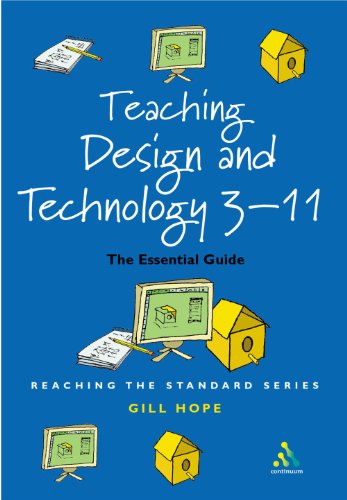 Beispielbild fr Teaching Design and Technology 3 - 11: The Essential Guide for Teachers (Reaching the Standard) zum Verkauf von WorldofBooks