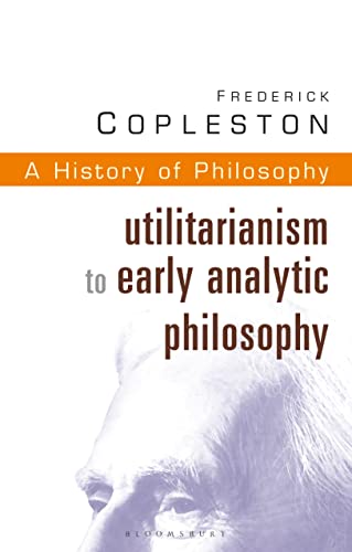 9780826469021: History of Philosophy Volume 8: Utilitarianism to Early Analytic Philosophy: Vol 8