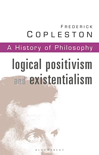 Imagen de archivo de History of Philosophy: Logical Positivism and Existentialism Vol 11 a la venta por Chiron Media