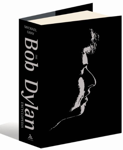 The Bob Dylan Encyclopedia (9780826469335) by Gray, Michael