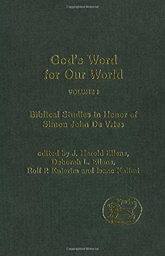 9780826469748: God's Word for Our World: Biblical Studies in Honor of Simon John De Vries