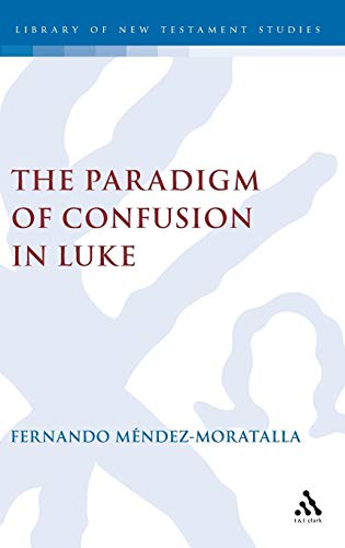 9780826469823: Paradigm of Conversion in Luke