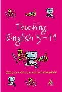 Stock image for Teaching English 3-11 for sale by Hay-on-Wye Booksellers
