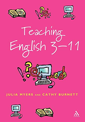 Beispielbild fr Teaching English 3-11 : The Essential Guide for Teachers zum Verkauf von Better World Books Ltd