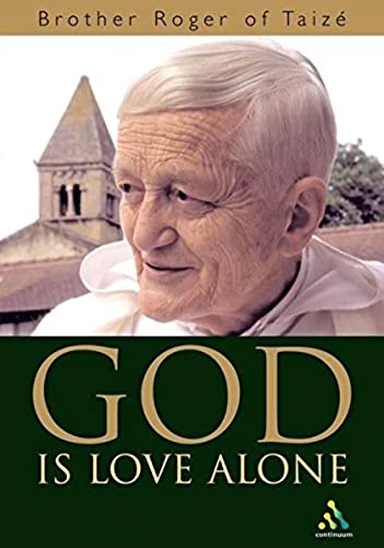 Stock image for God Is Love Alone for sale by SecondSale