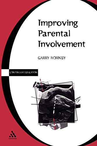 Improving Parental Involvement (Continuum Education) (9780826470256) by Hornby, Garry