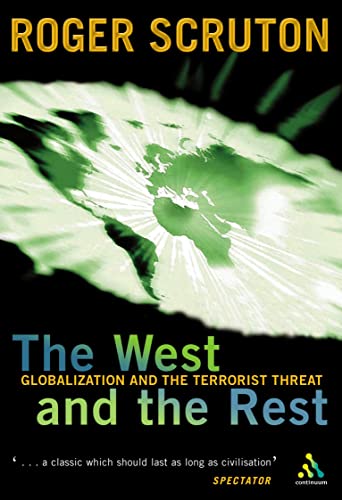 9780826470300: The West and the Rest: Globalization and the Terrorist Threat