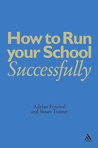 Beispielbild fr How to Run Your School Successfully zum Verkauf von Better World Books