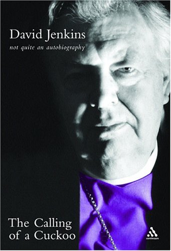Imagen de archivo de The Calling of a Cuckoo: Not Quite An Autobiograph a la venta por Anybook.com