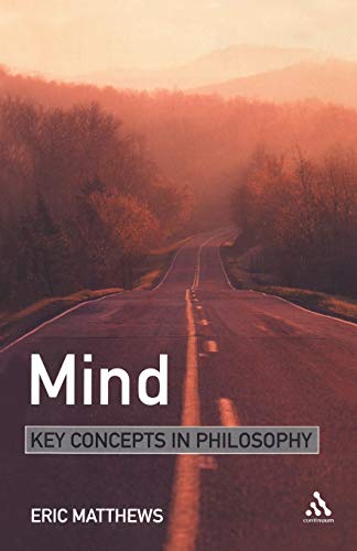 Beispielbild fr Mind: Key Concepts in Philosophy zum Verkauf von SecondSale