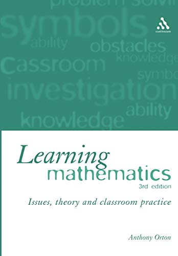 Imagen de archivo de Learning Mathematics, Third Edition: Issues, Theory and Classroom Practice a la venta por WorldofBooks