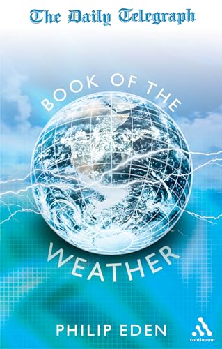 9780826471253: The Daily Telegraph Book of the Weather