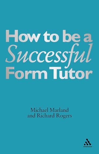 Beispielbild fr How To Be a Successful Form Tutor zum Verkauf von WorldofBooks