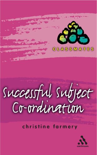 Beispielbild fr Successful Subject Co-Ordination (Classmates) zum Verkauf von Zubal-Books, Since 1961