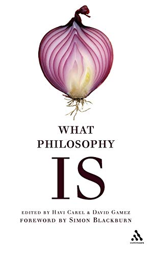 9780826472410: What Philosophy Is
