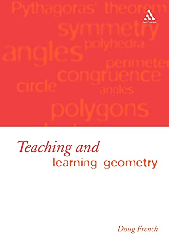 9780826473622: Teaching and Learning Geometry