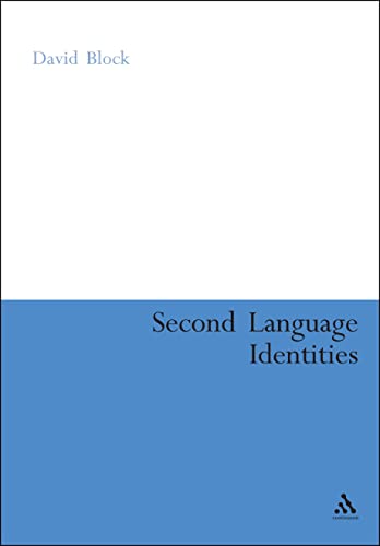 9780826474063: Second Language Identities (Bloomsbury Classics in Linguistics)