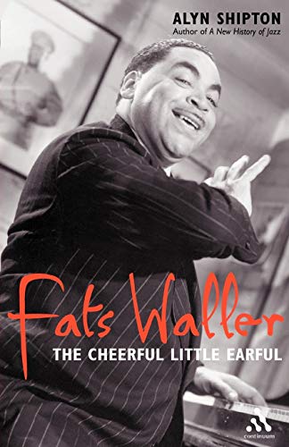 Imagen de archivo de Fats Waller : The Cheerful Little Earful a la venta por Vashon Island Books