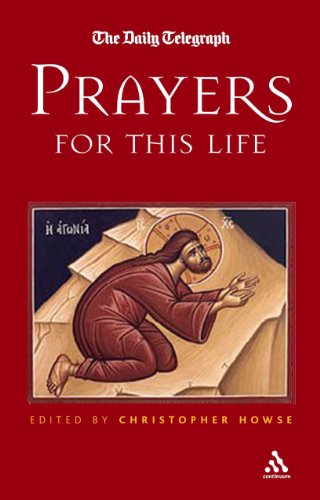 Stock image for The "Daily Telegraph" Prayers for This Life (Daily Telegraph Book) for sale by WorldofBooks