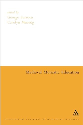 9780826477668: Medieval Monastic Education (Continuum Studies in Medieval History S.)
