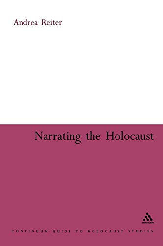 Beispielbild fr Narrating the Holocaust zum Verkauf von Grey Matter Books