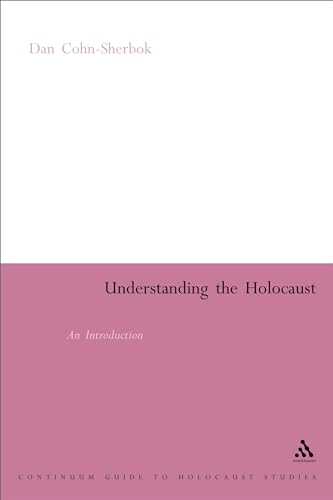 9780826477699: Understanding The Holocaust: An Introduction (Issues In Contemporary Religion)