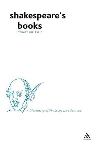 Stock image for Shakespeare's Books: A Dictionary of Shakespeare Sources (Student Shakespeare Library) for sale by SecondSale