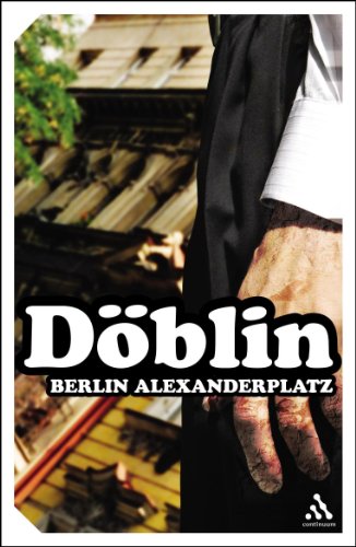 Stock image for Berlin Alexanderplatz: The Story Of Franz Biberkopf (Continuum Impacts) for sale by Wonder Book