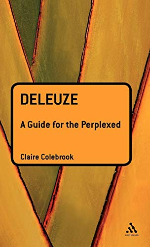 Beispielbild fr Deleuze: A Guide for the Perplexed zum Verkauf von Murphy-Brookfield Books