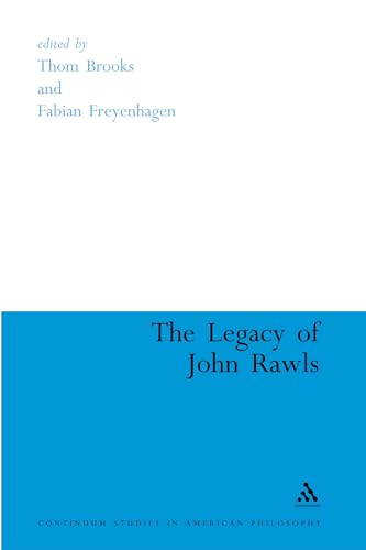 Beispielbild fr THE LEGACY OF JOHN RAWLS (CONTINUUM STUDIES IN AMERICAN PHILOSOPHY). zum Verkauf von Burwood Books
