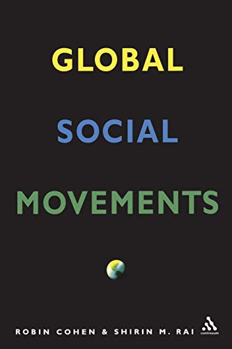 Global Social Movements (9780826478573) by Cohen, Robin; Rai, Shirin