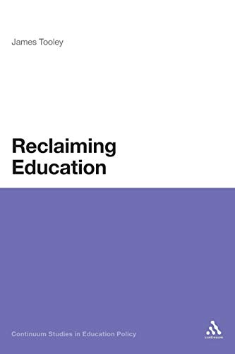 Stock image for Reclaiming Education (Continuum Collection) for sale by HPB-Emerald