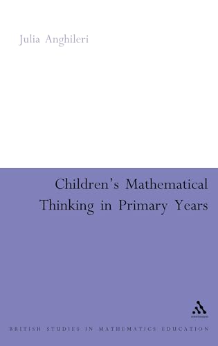 Children's Mathematical Thinking in Primary Years (Children, Teachers and Learning (Continuum))