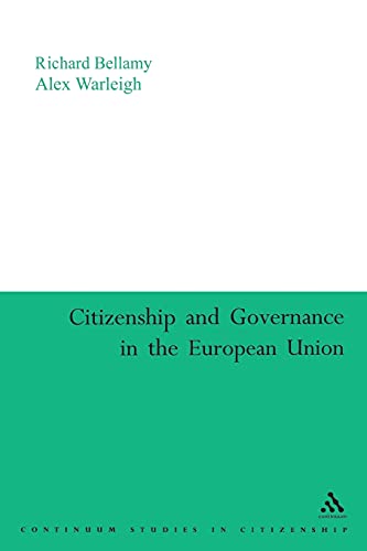 Stock image for Citizenship and Governance in the European Union for sale by Better World Books Ltd