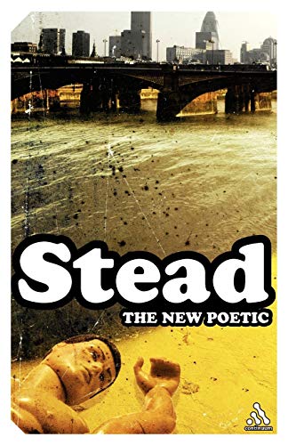 9780826479334: The New Poetic: Yeats to Eliot (Continuum Impacts)