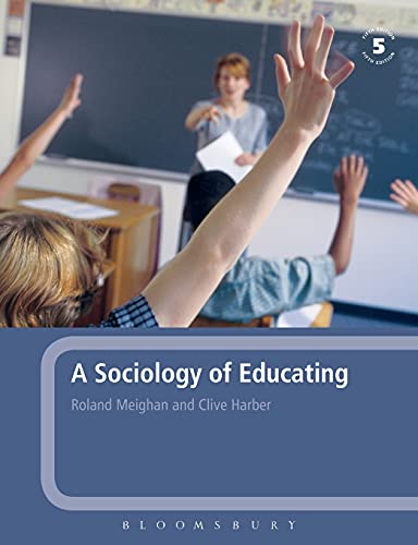 9780826481283: Sociology of Educating, A