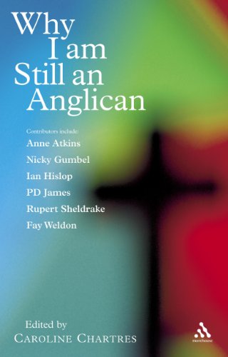 Beispielbild fr Why I am Still an Anglican zum Verkauf von WorldofBooks